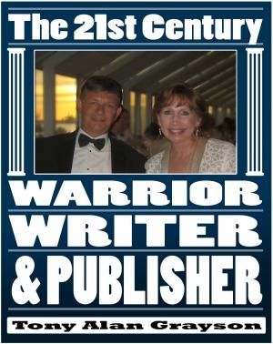 bigCover of the book The 21st Century Warrior, Writer, and Publisher by 
