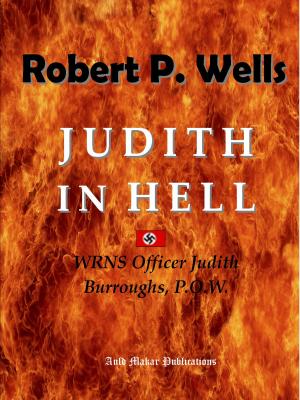 Book cover of Judith in Hell: WRNS Officer Judith Burroughs, P.O.W.