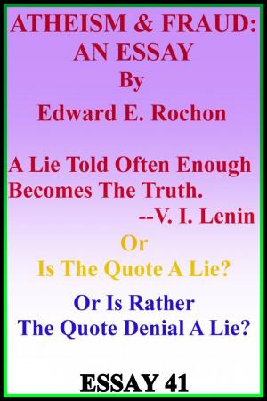 Cover of the book Atheism & Fraud: An Essay by Edward E. Rochon