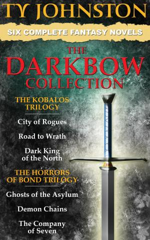 Book cover of The Darkbow Collection - Six Epic Fantasy Novels (The Kobalos Trilogy, and The Horrors of Bond Trilogy)