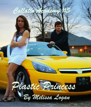 Cover of the book Callatin Academy #5 Plastic Princess by Angeline Kace
