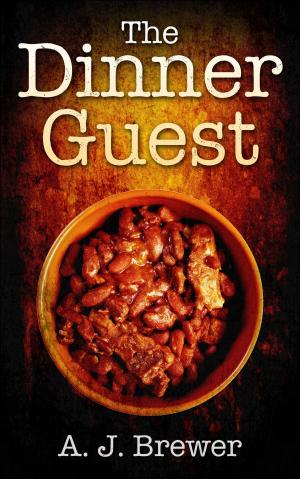 Cover of the book The Dinner Guest by Annie Jean Brewer