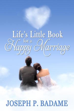 Book cover of Life's Little Book for a Happy Marriage