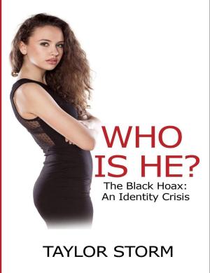 Cover of Who Is He? The Black Hoax: An Identity Crisis
