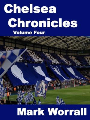 Book cover of Chelsea Chronicles Volume Four