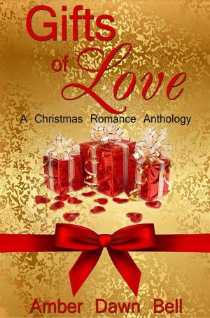 Cover of the book Gifts of Love by Leanne Burroughs