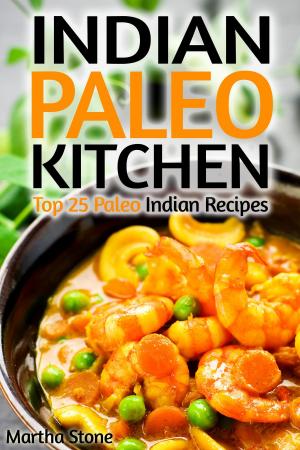 Book cover of Indian Paleo Kitchen: Top 25 Paleo Indian Recipes