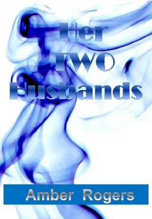Cover of the book Her Two Husbands by Bunni and Teddi L'angour