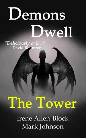 Cover of the book Demons Dwell:The Tower by Sara Penhallow