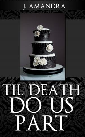 Book cover of Til Death Do Us Part