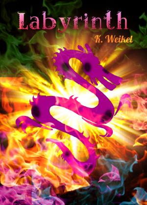 Cover of the book Labyrinth by K. Weikel