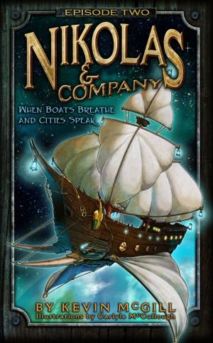 Book cover of Nikolas and Company Book 2: When Boats Breathe and Cities Speak