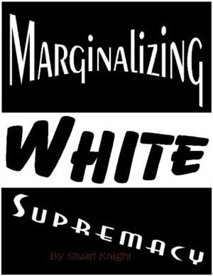 Cover of the book Marginalizing White Supremacy. by Sky Aldovino