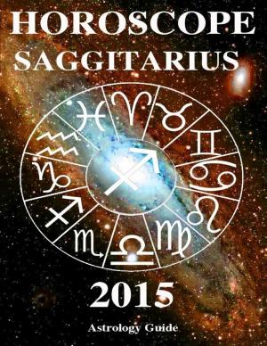 Cover of the book Horoscope 2015 - Saggitarius by Gary L. Friedman