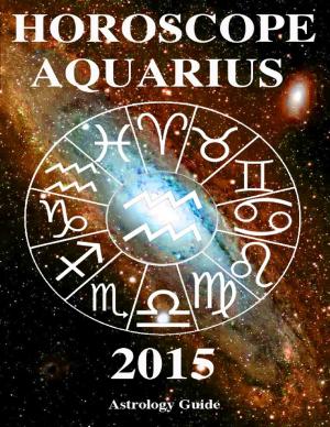 Cover of the book Horoscope 2015 - Aquarius by Crosbie Barnes