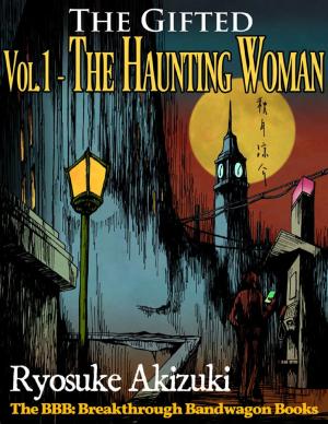 Book cover of The Gifted Vol.1 - The Haunting Woman