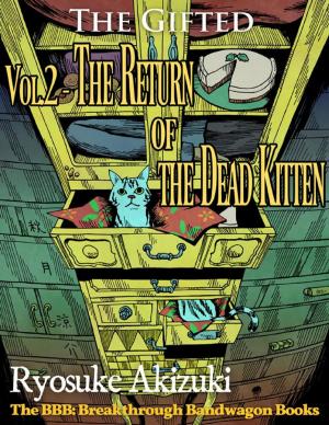 Book cover of The Gifted Vol.2 - The Return of the Dead Kitten
