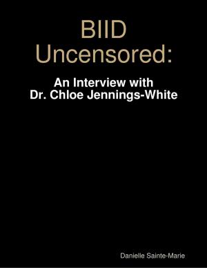 Cover of the book Biid Uncensored by Angela Rasch
