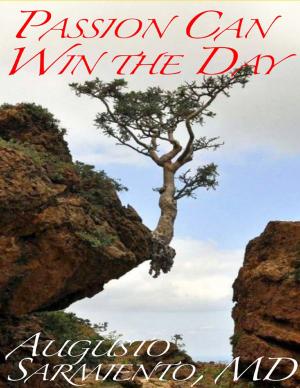 Cover of the book Passion Can Win the Day Ebook by Tony Kelbrat