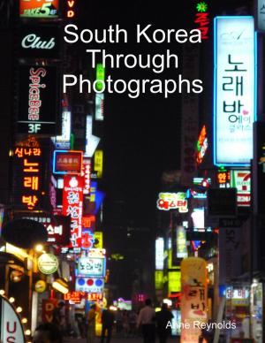 Cover of the book South Korea Through Photographs by Robert Butler