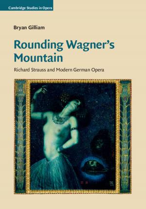 Cover of the book Rounding Wagner's Mountain by George Steiner