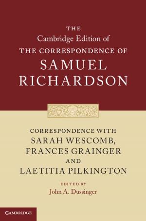 Cover of the book Correspondence with Sarah Wescomb, Frances Grainger and Laetitia Pilkington by Elizabeth Marshall