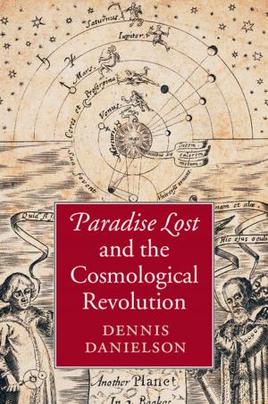 Cover of the book Paradise Lost and the Cosmological Revolution by Agustín Udías, Raúl Madariaga, Elisa Buforn
