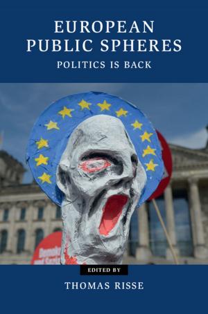 Cover of the book European Public Spheres by Daniel Marston