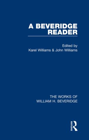 Cover of the book A Beveridge Reader (Works of William H. Beveridge) by P. Nedwell, R.N. Swamy