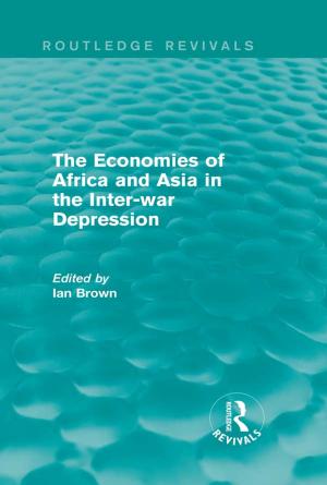 Book cover of The Economies of Africa and Asia in the Inter-war Depression (Routledge Revivals)
