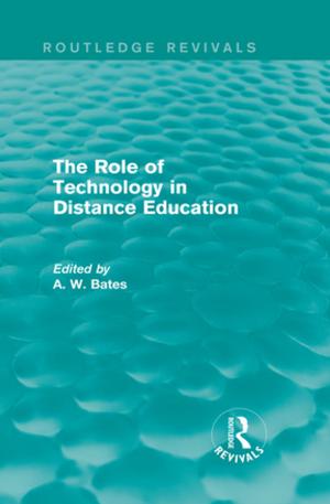 Cover of the book The Role of Technology in Distance Education (Routledge Revivals) by 
