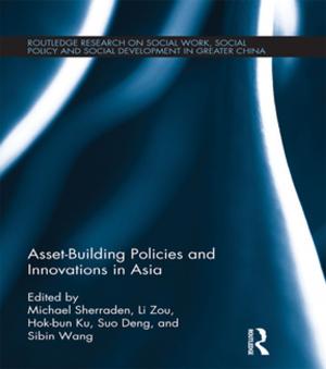 bigCover of the book Asset-Building Policies and Innovations in Asia by 