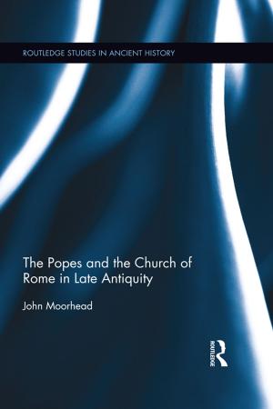 Cover of the book The Popes and the Church of Rome in Late Antiquity by Alec Nove