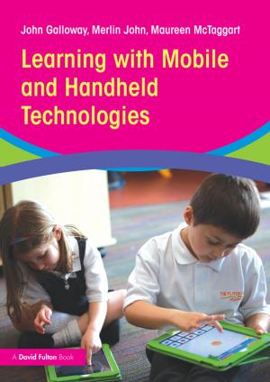 Cover of the book Learning with Mobile and Handheld Technologies by David Lowe, Tony Joel