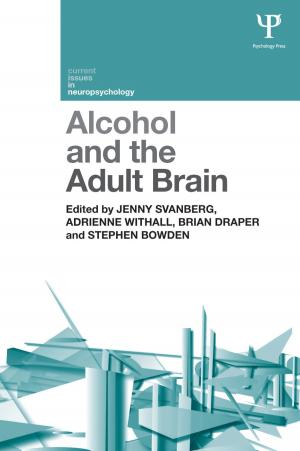 Cover of the book Alcohol and the Adult Brain by Alan R. Freitag, Ashli Quesinberry Stokes