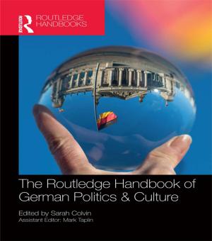 Cover of the book The Routledge Handbook of German Politics & Culture by Rosemary A. Stevens