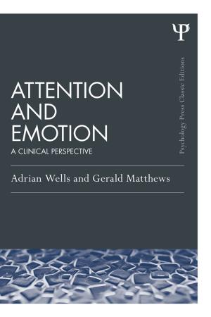Cover of the book Attention and Emotion (Classic Edition) by Christoffer Gefwert