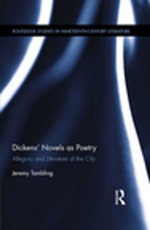 Cover of the book Dickens' Novels as Poetry by Andrew Denham, Mark Garnett