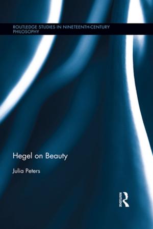 Cover of the book Hegel on Beauty by Suzanne Connolly, James Matarazzo