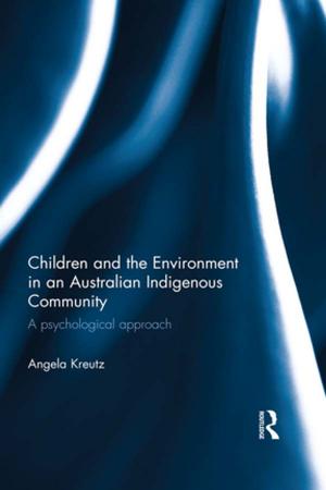 Cover of the book Children and the Environment in an Australian Indigenous Community by Roger Thompson