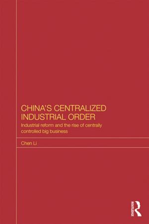 Book cover of China's Centralized Industrial Order