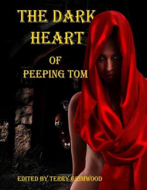 Book cover of The Dark Heart of Peeping Tom