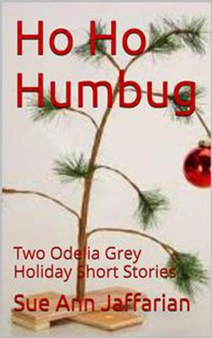 Cover of Ho Ho Humbug, Two Odelia Grey Holiday Short Stories