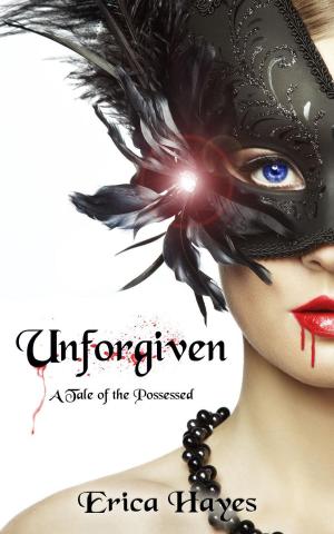 Cover of the book Unforgiven: A Tale of the Possessed by Michela Cacciatore, Giulia Gaviano