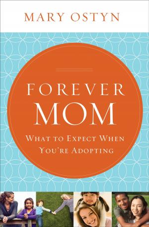 Cover of the book Forever Mom by Larry Alex Taunton