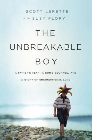 Cover of the book The Unbreakable Boy by Donald Miller
