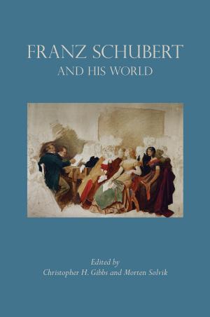 Cover of the book Franz Schubert and His World by Jacques Bouveresse