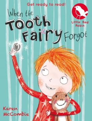 bigCover of the book Little Red Robin 9: When the Tooth Fairy Forgot by 