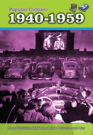 Cover of the book Popular Culture: 1940-1959 by Steve Brezenoff