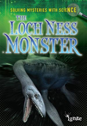 Cover of the book The Loch Ness Monster by Benjamin Bird